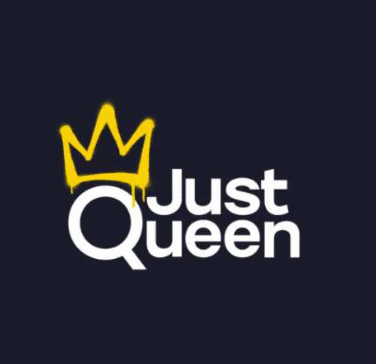 just queen